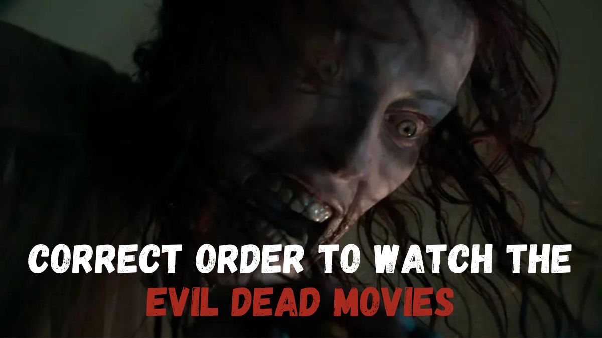 What is The Correct Sequence to Watch the Evil Dead Movies